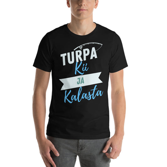 T-paita Unisex - Turpa Kii ja Kalasta