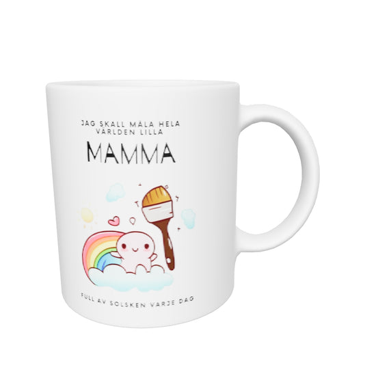 Mugg - Jag skall måla hela världen lilla mamma