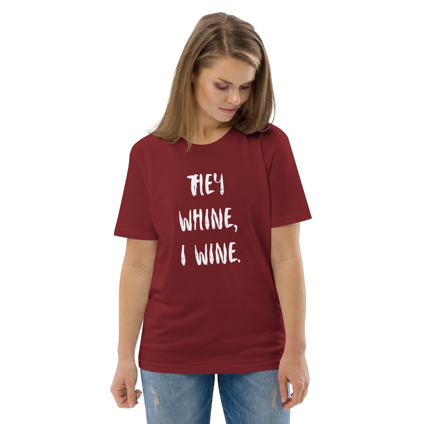 T-Paita Naisten Organic - They Whine, I Wine.