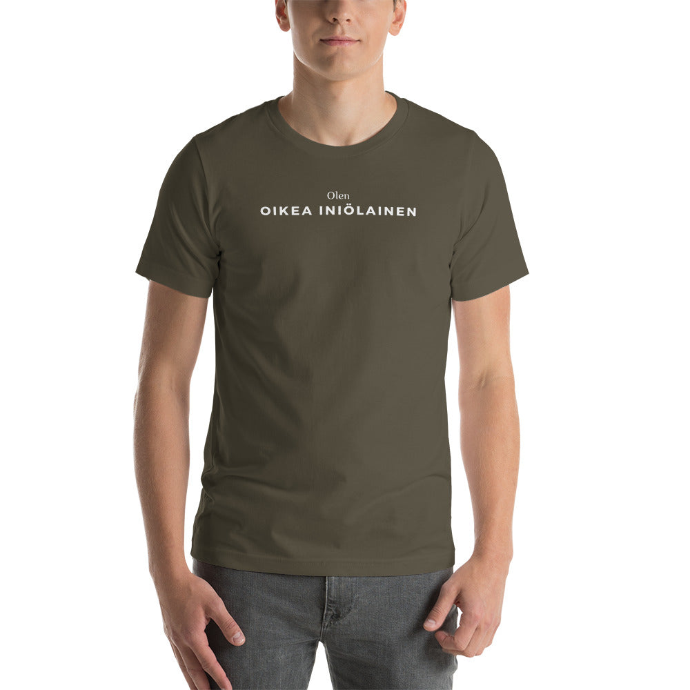 T-shirt Unisex - Olen oikea Iniölainen