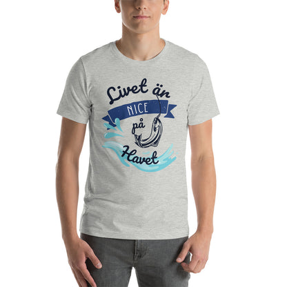 T-shirt Unisex - Livet är nice på havet