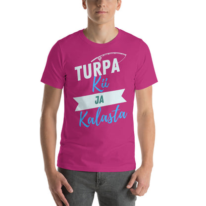 T-shirt Unisex - Turpa Kii ja Kalasta