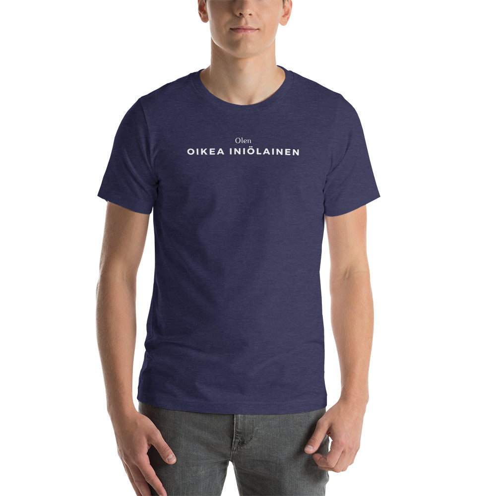 T-shirt Unisex - Olen oikea Iniölainen