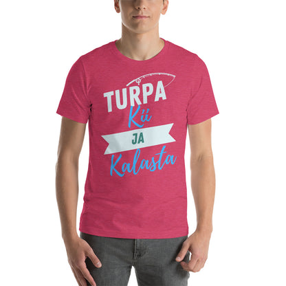 T-shirt Unisex - Turpa Kii ja Kalasta