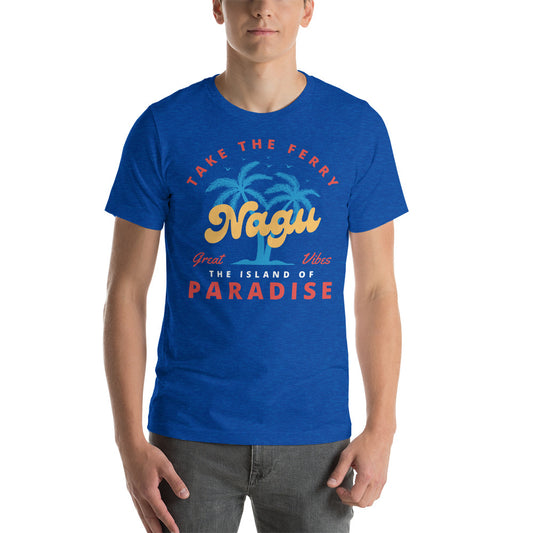 T-Shirt Unisex - Nagu The Island of Paradise