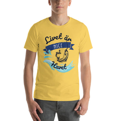 T-shirt Unisex - Livet är nice på havet